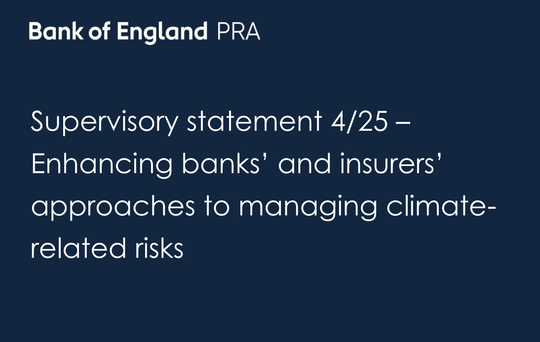 Pra Climate Risk Management BoE launches enhanced climate risk management expectations for banks ...
